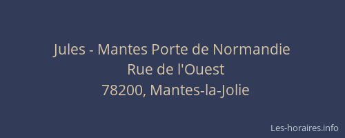 Jules - Mantes Porte de Normandie