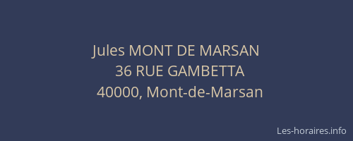 Jules MONT DE MARSAN