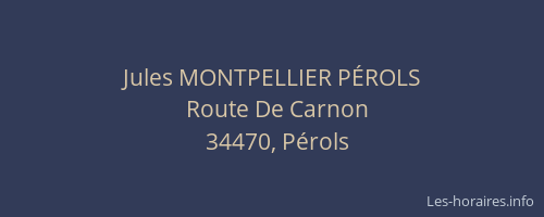 Jules MONTPELLIER PÉROLS