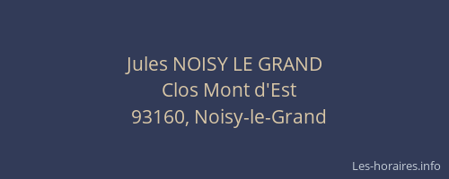 Jules NOISY LE GRAND