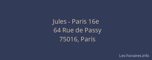 Jules - Paris 16e