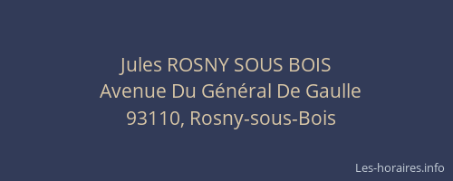 Jules ROSNY SOUS BOIS
