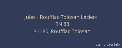 Jules - Rouffiac-Tolosan Leclerc