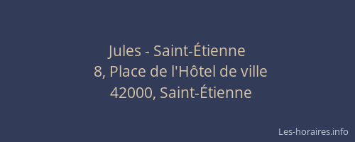 Jules - Saint-Étienne