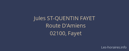 Jules ST-QUENTIN FAYET