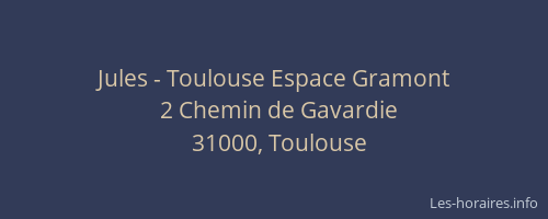 Jules - Toulouse Espace Gramont