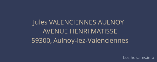 Jules VALENCIENNES AULNOY