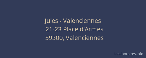 Jules - Valenciennes