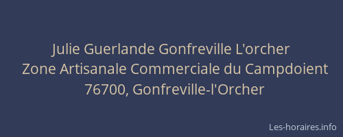 Julie Guerlande Gonfreville L'orcher