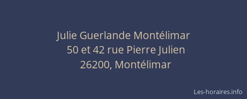 Julie Guerlande Montélimar