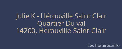 Julie K - Hérouville Saint Clair