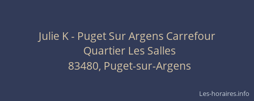 Julie K - Puget Sur Argens Carrefour