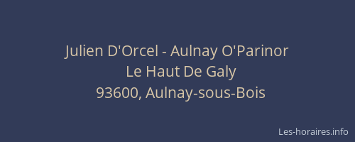 Julien D'Orcel - Aulnay O'Parinor
