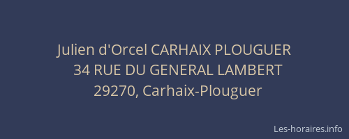 Julien d'Orcel CARHAIX PLOUGUER