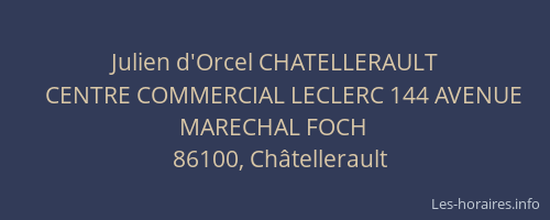 Julien d'Orcel CHATELLERAULT