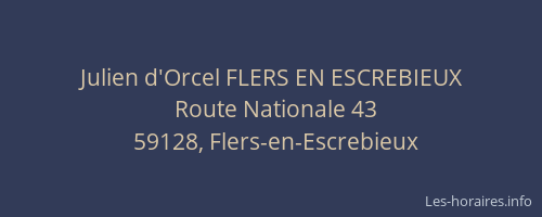 Julien d'Orcel FLERS EN ESCREBIEUX