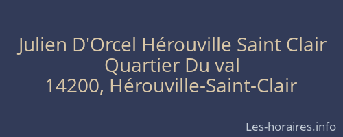 Julien D'Orcel Hérouville Saint Clair