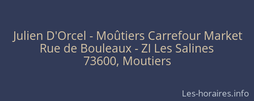 Julien D'Orcel - Moûtiers Carrefour Market
