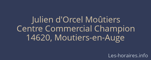 Julien d'Orcel Moûtiers