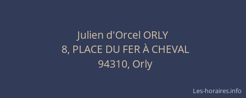 Julien d'Orcel ORLY
