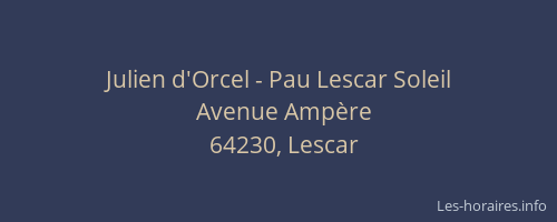 Julien d'Orcel - Pau Lescar Soleil