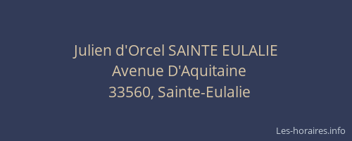 Julien d'Orcel SAINTE EULALIE