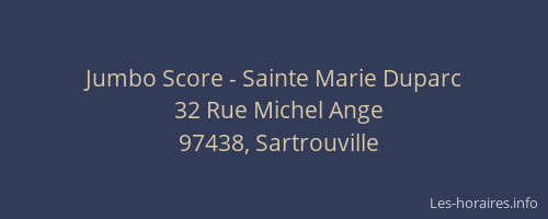 Jumbo Score - Sainte Marie Duparc