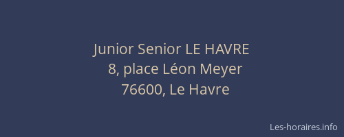 Junior Senior LE HAVRE