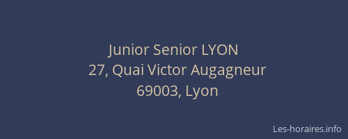 Junior Senior LYON