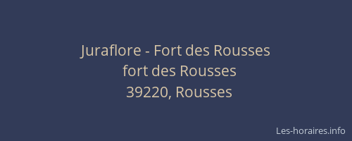 Juraflore - Fort des Rousses