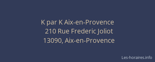 K par K Aix-en-Provence