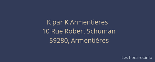 K par K Armentieres