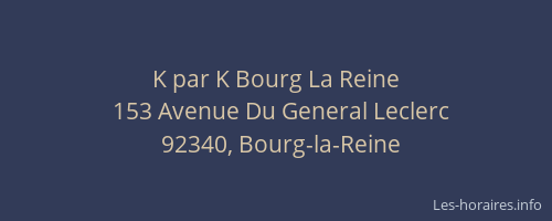 K par K Bourg La Reine