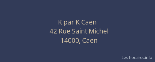 K par K Caen