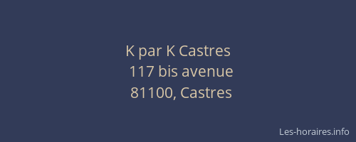 K par K Castres