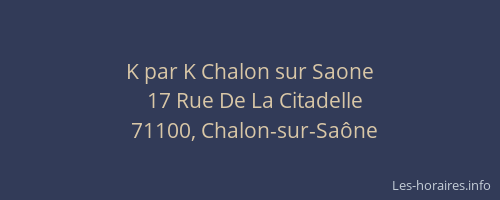 K par K Chalon sur Saone