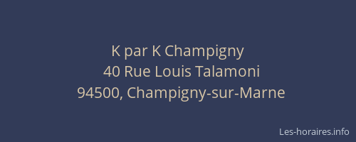 K par K Champigny