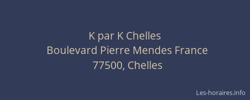 K par K Chelles