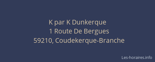 K par K Dunkerque