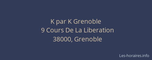 K par K Grenoble
