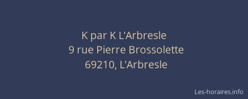 K par K L'Arbresle