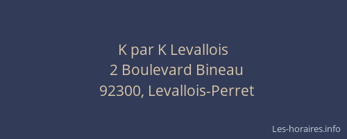 K par K Levallois