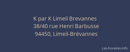 K par K Limeil Brevannes