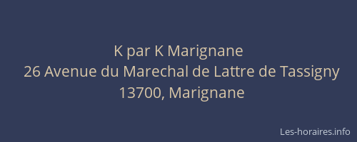 K par K Marignane