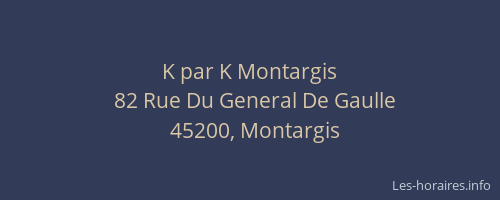 K par K Montargis