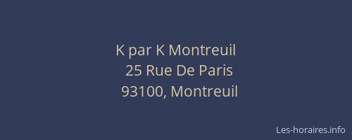 K par K Montreuil