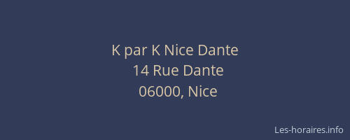 K par K Nice Dante