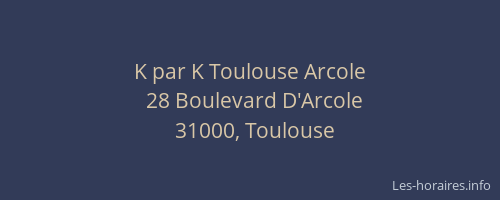 K par K Toulouse Arcole