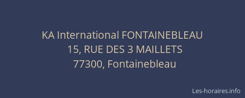 KA International FONTAINEBLEAU