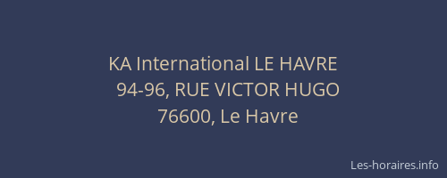 KA International LE HAVRE